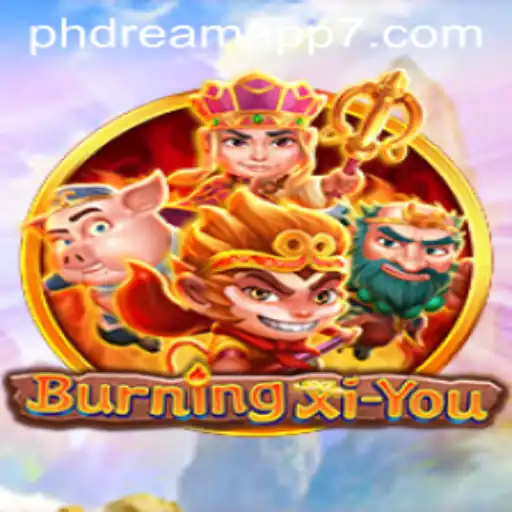 BurningXiYou: A Magical Journey in the World of Dreams via Phdream App