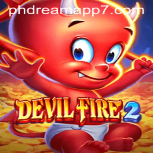 Exploring DevilFire2: A Thrilling Adventure with the Phdream App