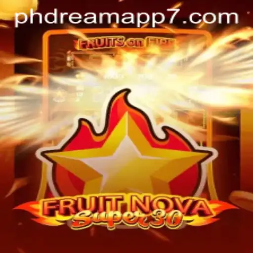 Discover FruitrNovaSupe30: A Thrilling Gaming Adventure on Phdream App