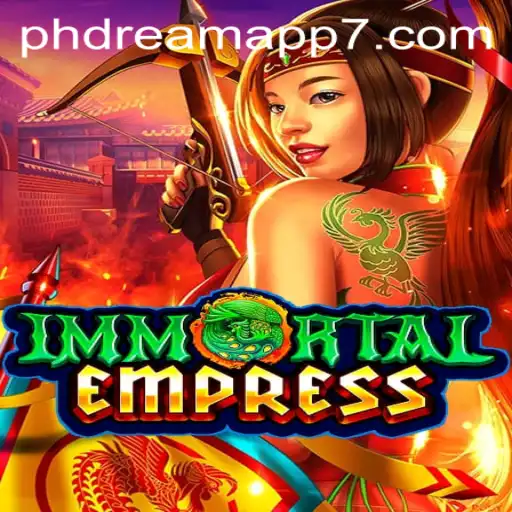 Dive into the World of ImmortalEmpress: An Epic Gaming Experience with Phdream App Integration