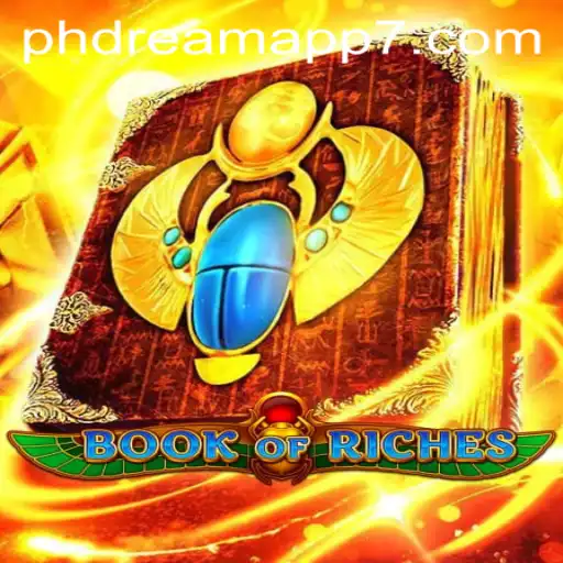 Exploring the Thrilling Universe of BookofRiches with phdream app