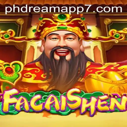 Discover the Excitement of FaCaiShen on the PhDream App