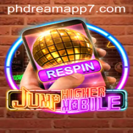 Exploring the Thrilling World of JumpHighermobile with phdream app