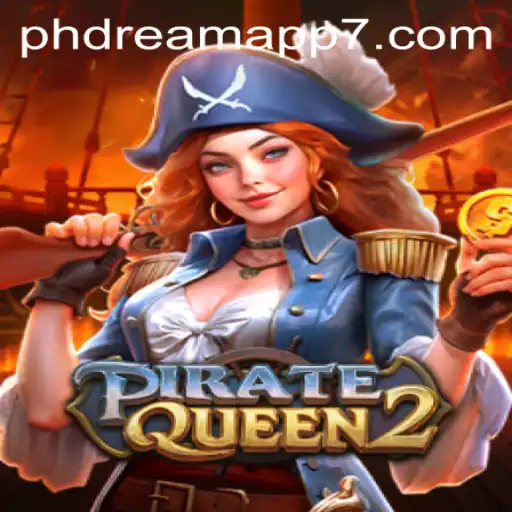 Discovering the Adventure: PirateQueen2 and the PhDream App