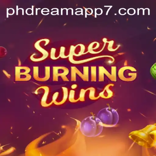 Exploring SuperBurningWins in the Phdream App