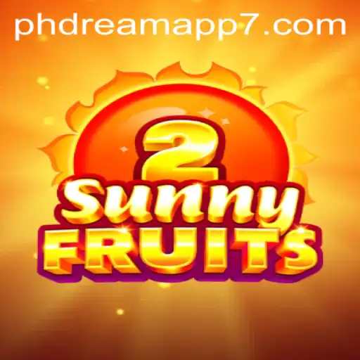 Exploring the Excitement of SunnyFruits2 on the PHDream App